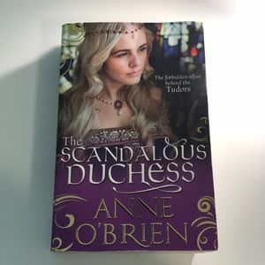 3 for $20 / The Scandalous Duchess by Anne O’Brien